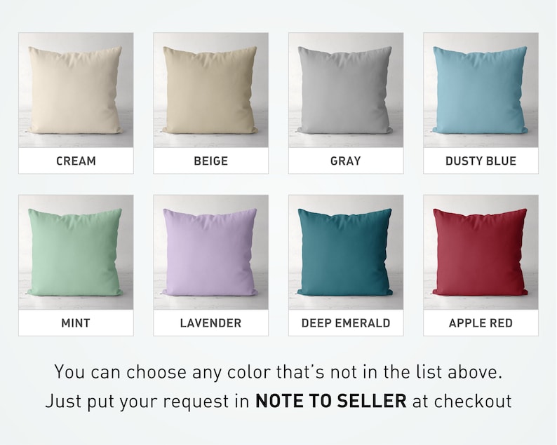 May include: A selection of eight throw pillows in various colors, including cream, beige, gray, dusty blue, mint, lavender, deep emerald, and apple red. You can choose any color that's not in the list above. Just put your request in NOTE TO SELLER at checkout.