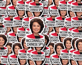 Elaine Chao “McConnell’s Chinese Spy” Individual Stickers Pack, Die Cut Waterproof  vinyl decals - 1, 10, 20, 30, 40, 50 and 100.