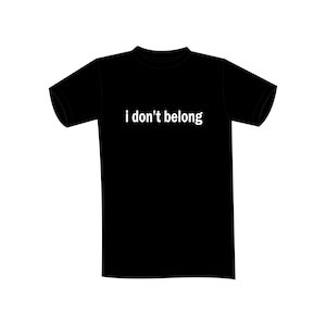 i don&#39;t belong Unixes T-shirt, Graphic Shirt