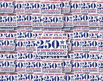 Celebrate America’s 250th By Saving Democracy Vote Democrat individual Sticker Pack, Die Cut Waterproof Vinyl decals - 1, 10, 20, 30, 40, 50