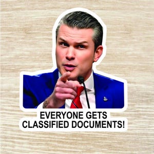 "Hegseth ""Everyone Gets Classted Paper"" Aufkleber Blatt, gestanzte wasserfeste Vinyl Aufkleber - 25 Aufkleber."