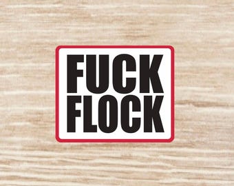 Fuck Flock Sticker sheet, die cut waterproof vinyl decals - 25 Stickers
