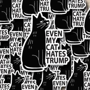 Pacote de adesivos individuais "Até meu gato odeia Trump", decalques recortados à prova d'água - 1, 10, 20, 30, 40, 50 e 100.