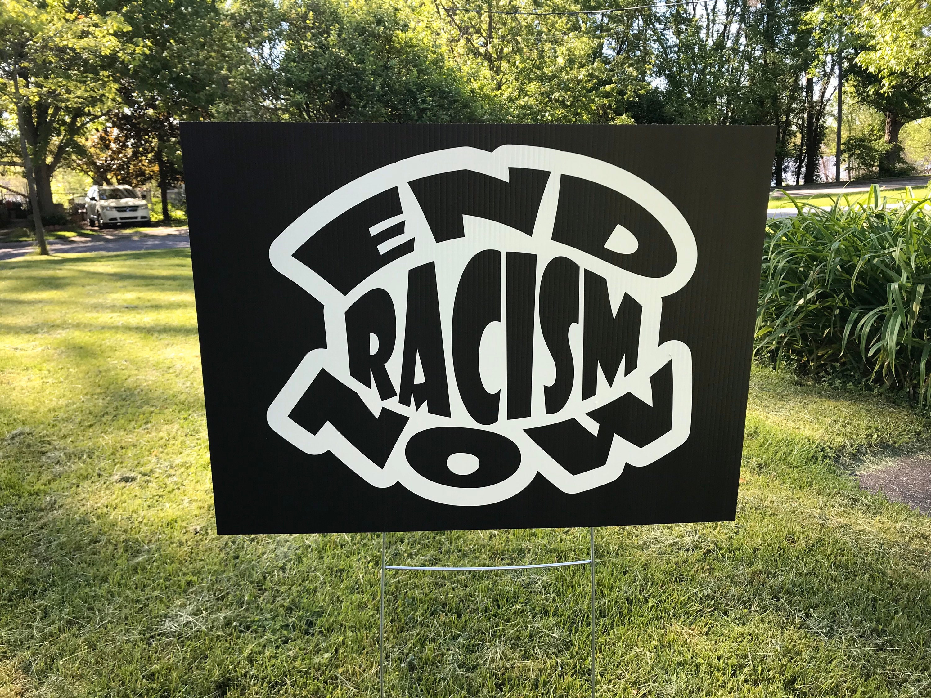 End Racism Picture End Racism Now Yard Sign, Protest Sign - Etsy