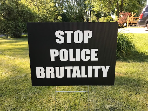 Stop Police Brutality  Double Sided Yard Sign, Protest Sign