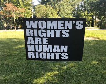 Women’s Rights Are Human Rights Large Print Double Sided Yard Sign, Protest Sign
