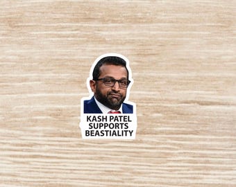 Kash Patel Supports Beastiality Sticker sheet, die cut waterproof vinyl decals - 42 Stickers
