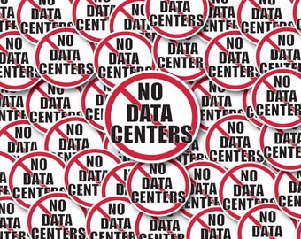 No Data Centers White Individual Sticker Pack, Die Cut Waterproof Vinyl decals - 1, 10, 20, 30, 40, 50 and 100.