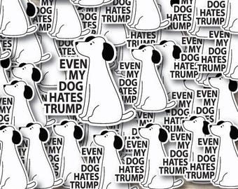 Even My Dog Hates Trump individueel stickerpakket, gestanste waterdichte stickers: 1, 10, 20, 30, 40, 50 en 100.