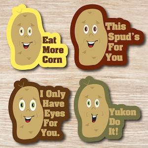 Pegatina impermeable positiva de Potato Pun: "Este Spud es para ti" "Come más maíz" "Yukon hazlo" "Solo tengo ojos para ti""