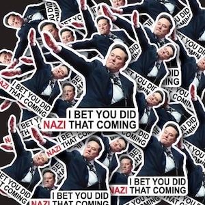 I Bet You Did Nazi That Coming Elon Musk Individual Sticker Pack, gestanzte wasserdichte Vinyl-Aufkleber - 1, 10, 20, 30, 40, 50 und 100.