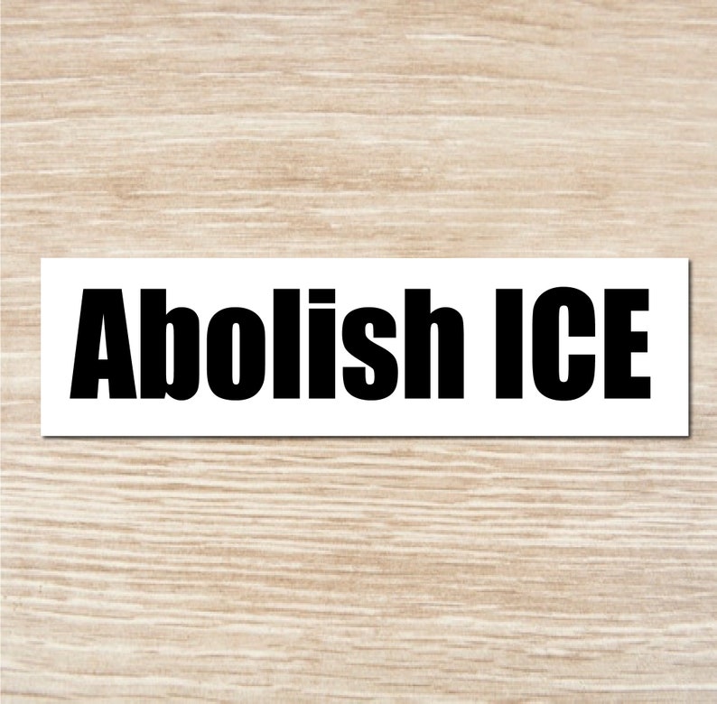Abolish ICE Bumper Sticker, Vinyl Decal or Magnet image 5