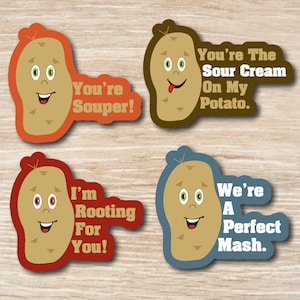 Pegatina impermeable positiva de Potato Pun: "Eres sopa" "Eres la crema agria de mi patata" "Somos una pareja perfecta" "Te estoy apoyando"