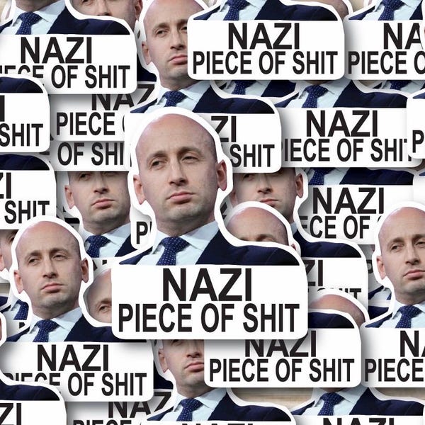 Stephen Miller Neonazi Piece of Shit Individuelle Aufkleber, gestanzte wasserdichte Vinyl-Aufkleber - 1, 10, 20, 30, 40, 50 und 100.