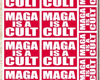 MAGA Is A Cult Sticker Sheet, waterproof vinyl decals - 12 Stickers