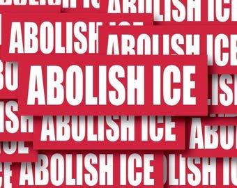 Abolish ICE Red Individuelle Aufkleber, gestanzte wasserdichte Vinyl-Aufkleber - 1, 10, 20, 30, 40, 50 und 100.