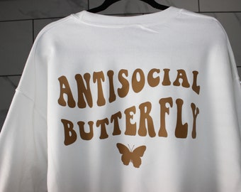 Antisocial Butterfly Sweatshirt, crewneck, Butterfly sweatshirt, pink sweater, Mother's Day gift, mom, anti social, social, Christmas Gift