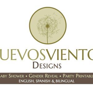 May include: Logo for NUEVOSVIENTOS DESIGNS, featuring a stylised dandelion with seeds blowing in the wind. The text below reads "Baby Shower, Gender Reveal, Party Printables, English, Spanish & Bilingual".