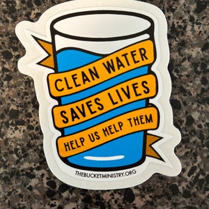 Water Rescue Sticker Clean Water Saves Lives Sticker - Donation - Help - Global Water Crisis ...