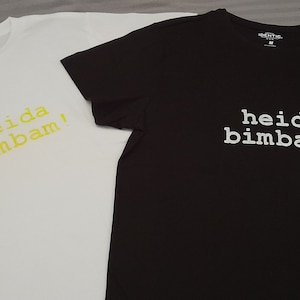 HEIDA BIMBAM!- Tshirt handprinted