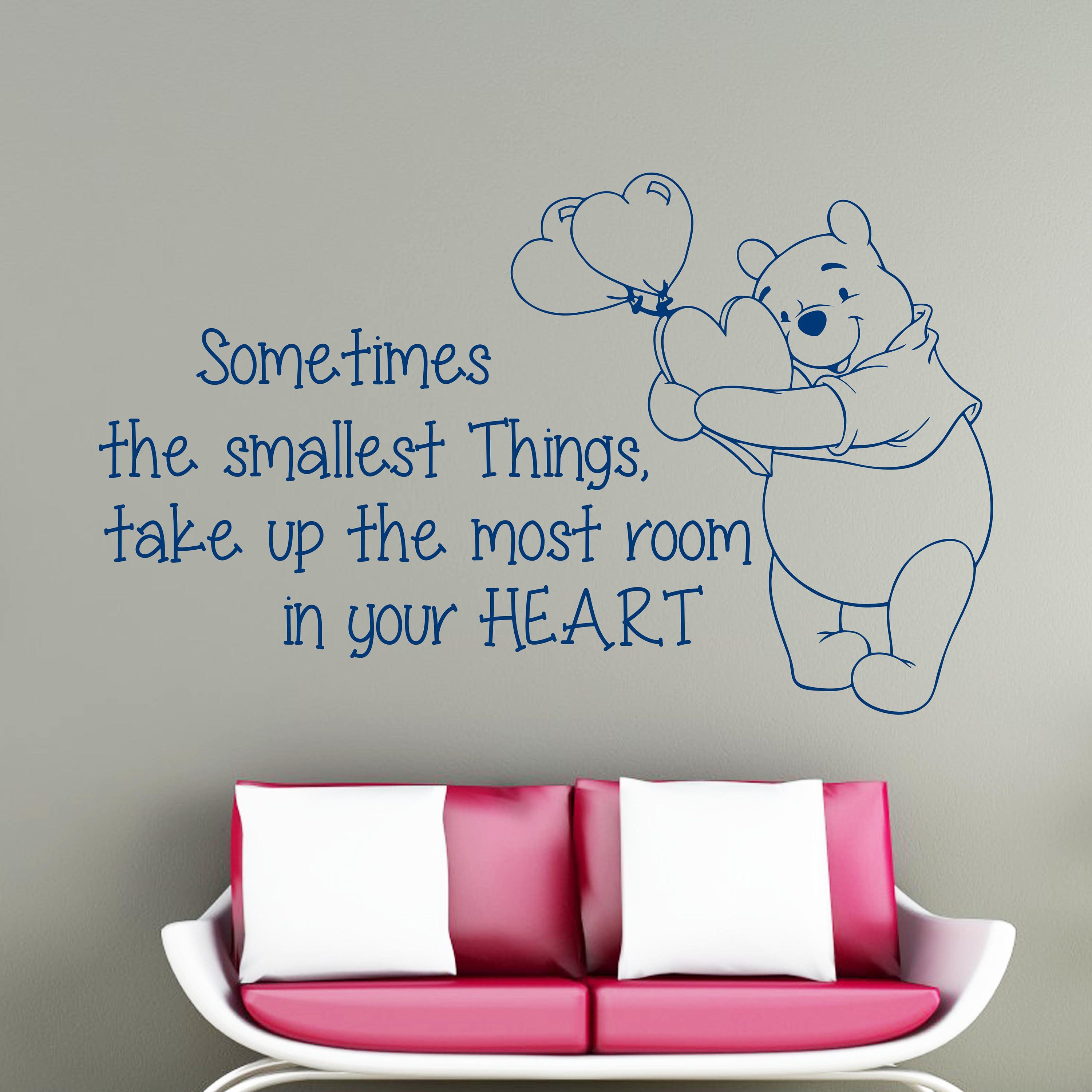 Winnie the Pooh Quote Wall Decal Sometimes The Smallest Things Etsy