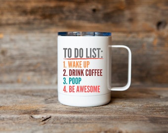 To Do List Mug, Funny Mug, Poop Mug, Coffee Mug, Mug, Stainless Steel Mug