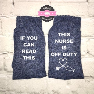 Nurse socks, If you can read this socks, Nurse is off duty, Funny Nurse gift, Gifts For Nurses image 1