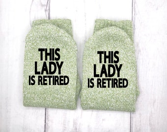 This Lady is Retired Socks, Funny Retirement Gift, Gift For Retiree