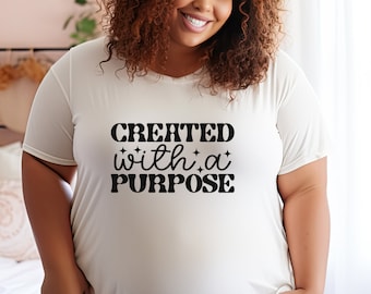Created With a Purpose Shirt, Christian Tee, Christian Shirt