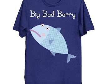 Big bad barry t shirt Clearance