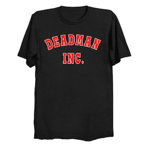 Undertaker Deadman Inc. Unisex Adult T-Shirt