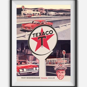 May include: Vintage Texaco gas station advertisement featuring a red star with a white "T" in the center. The ad shows a red car driving on a highway and a gas station attendant wearing a Texaco cap. The text reads "Your Neighborhood Texaco Dealer".