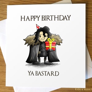 Game of Thrones Geburtstagskarte, Jon Snow, Game of Thrones, lustige Karte, Wortspiel, Geburtstag, Bastard, GoT, Geburtstag, Game of Thrones Fan