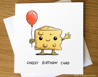 Cheesy Birthday Card | Cheese Lover Birthday Card | Cheesy | Cheese Lover Gift | Funny Card | Cute Card | Illustrated Card | Cheese Lover