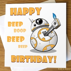 Tarjeta de cumpleaños BB-8, tarjeta de felicitación BB8, tarjeta de felicitación de Star Wars, tarjeta de cumpleaños de Star Wars, Star Wars, BB-8, BB8, tarjeta de cumpleaños, cumpleaños geeky