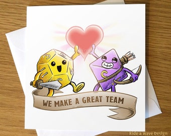 May include: A yellow and purple cartoon dice with faces, holding a sword and an arrow, with a heart in the background and a banner that says "We make a great team".