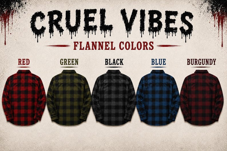 Puede incluir: Una muestra de cinco camisas de franela de manga larga en rojo, verde, negro, azul y burdeos, cada una con un patr&oacute;n de cuadros oscuros. El texto CRUEL VIBES aparece en la parte superior con una fuente goteante, con FLANNEL COLORS y etiquetas.