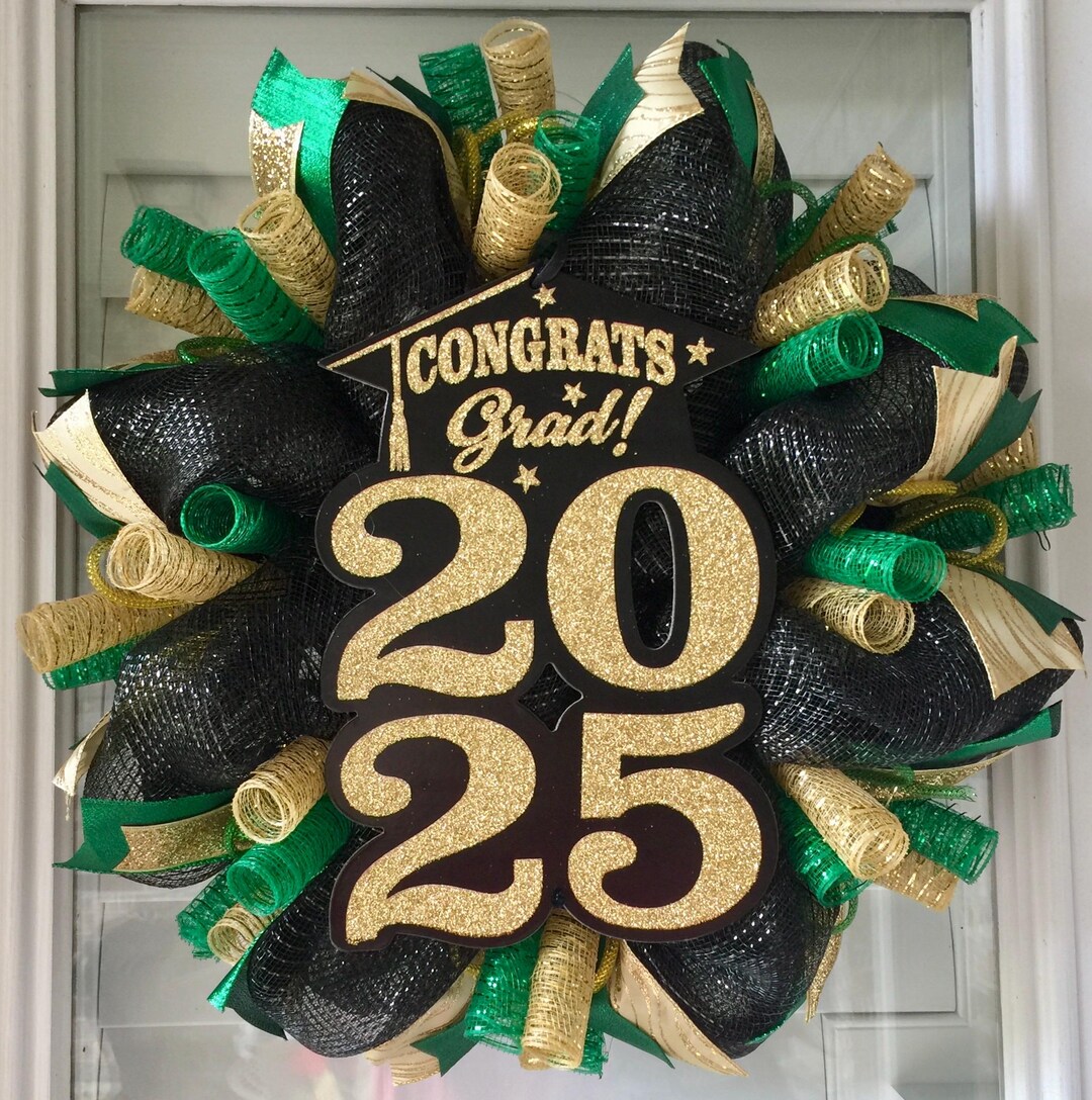 CLASS of 2025 CONGRATS GRAD Green and Gold Graduation Wreath, Green and ...