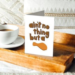 Ain’t No Thing But a Chicken Wing - Notecard plié avec enveloppe - Carte de vœux - Note personnelle - Cadeau