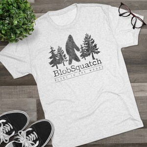 Blobsquatch Bigfoot Sasquatch Men&#39;s Tri-Blend Crew Tee