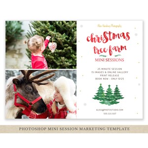 May include: A marketing template for Christmas tree farm mini sessions. The design features two photos: a child decorating a tree and a girl with a reindeer. Text includes "Christmas tree farm mini sessions" and contact information.