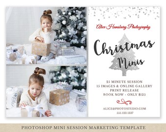 May include: A marketing flyer for a Christmas mini photo session. The flyer features a silver glitter Christmas tree with the text "Christmas Minis" and a photo of a child with presents. The flyer also includes the text "25 minute session, 15 images & online gallery, print release, book now - only $125, Alice@photostudio.com, 555.123.1337, Photoshop Mini Session Marketing Template."