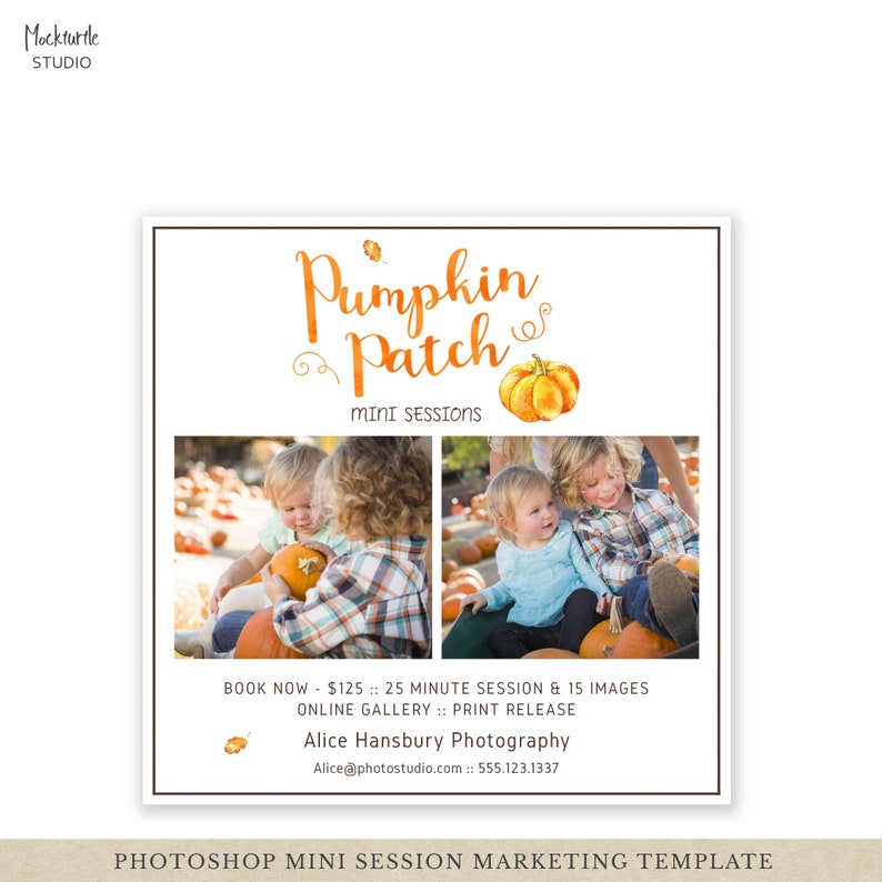 May include: A marketing template for a pumpkin patch mini photo session. The template features a watercolor illustration of a pumpkin and the text "Pumpkin Patch Mini Sessions". The template also includes two photos of children in a pumpkin patch.
