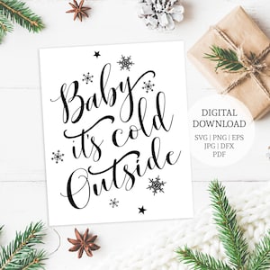 Baby Het is koud buiten | SVG | png | DFX | EPS | pdf | Digitale download | Vector | Winter SVG | Cricut Bestand | Silhouette File | Wintersticker