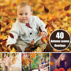 May include: A collage of three images featuring children in autumn settings. The top image shows a baby sitting in a pile of colorful leaves. The middle image shows a girl standing in front of a fence with autumn leaves in the background. The bottom image shows a girl with long brown hair holding a bouquet of autumn leaves. The text "40 Autumn Leaves Overlays" is displayed in a brown circle.