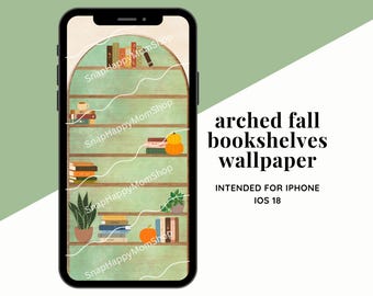 Arched Fall Bookcase Phone Wallpaper for iPhone iOS 18 - Autumn Empty Bookshelves Homescreen - Cozy Aesthetic Background - Digital Download