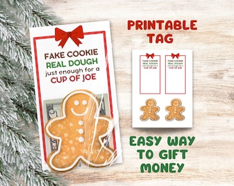 Christmas Money Gift Idea - Fake Cookie, Real Dough Tag - Gingerbread Man Cookie Printable for Gifting Money