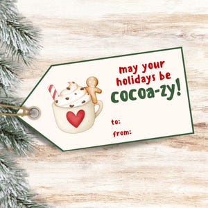 Hot Cocoa Gift Tag - May Your Holidays Be Cocoa-zy - Hot Chocolate Christmas Gift Labels - Printable Tag for Mugs or Gifts