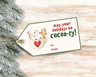 Hot Cocoa Gift Tag - May Your Holidays Be Cocoa-zy - Hot Chocolate Christmas Gift Labels - Printable Tag for Mugs or Gifts