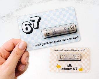 Funny 67 Money Card - Six Seven Cash Gift for Teen/Tween Birthday - 6 7, Bet, Bruh Trendy Slang Money Holders